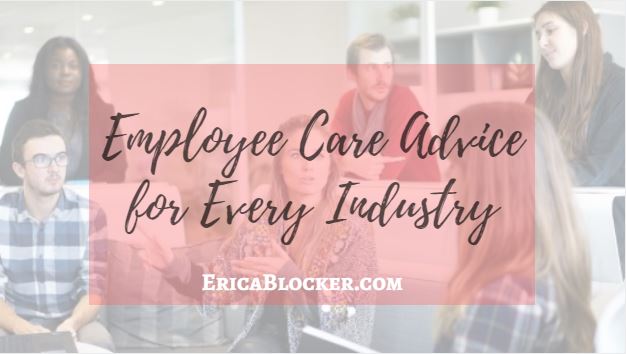 Employee Care Advice for Every Industry