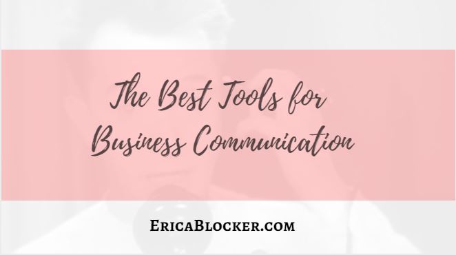 The Best Tools for Business Communication