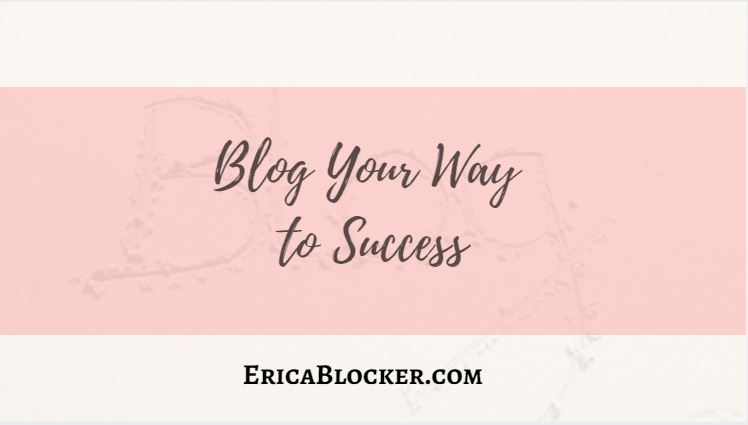 Blog Your Way to Success