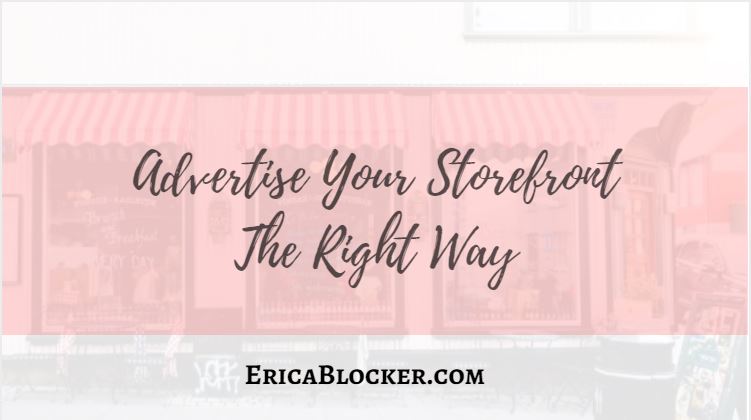 Advertise Your Storefront the Right Way