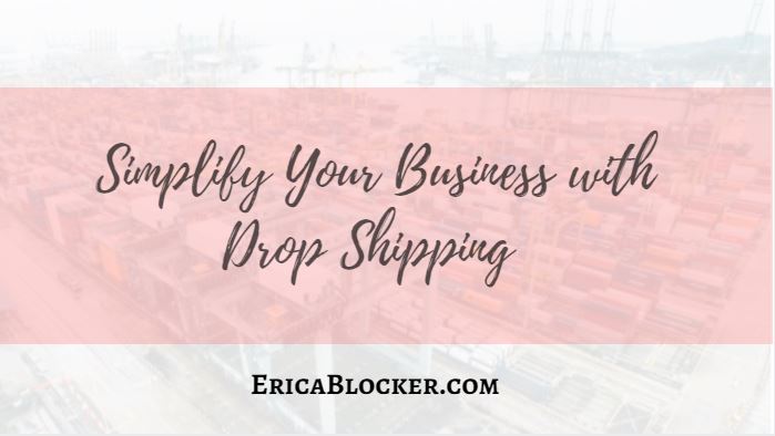 Simplify Your Business with Drop Shipping