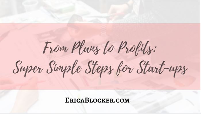 From Plans to Profits: Super Simple Steps for Start-Ups