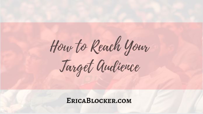 How To Reach Your Target Audience